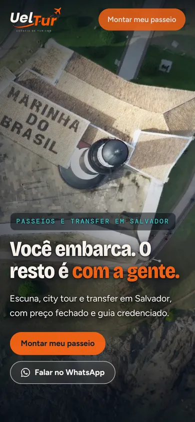 Site da Uel Tur no celular: vista aérea do Farol da Barra, o título e os botões Montar meu passeio e Falar no WhatsApp.